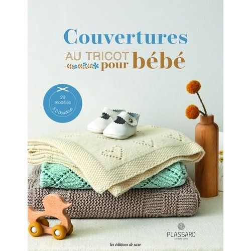 Couvertures Au Tricot Pour Bébé - 20 Modèles & 3 Doudous