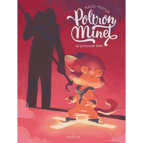 Poltron Minet - Tome 2 - Le Protocole Seth