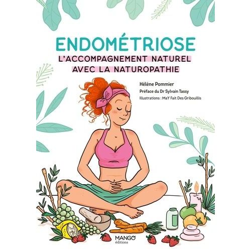 Endométriose - L'accompagnement Naturel Avec La Naturopathie