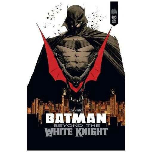 Batman - Beyond The White Knight