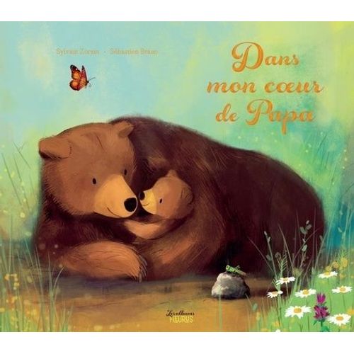 Dans Mon Coeur De Papa