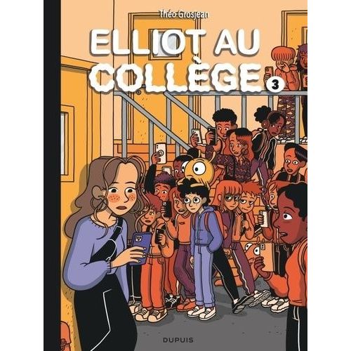Elliot Au Collège - Tome 3 - Alice En Vrai
