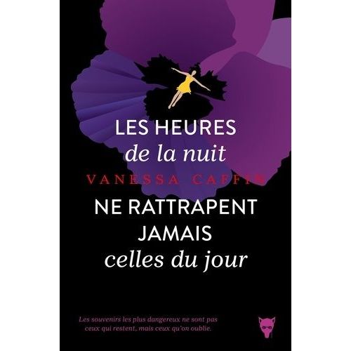 Les Heures De La Nuit Ne Rattrapent Jamais Celles Du Jour
