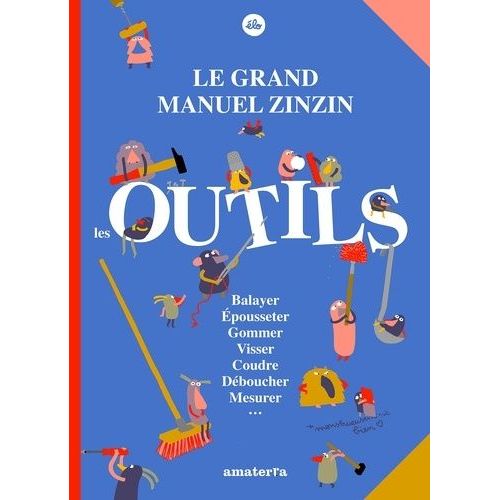 Le Grand Manuel Zinzin - Les Outils