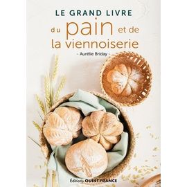 Soldes Le Grand Livre De La Viennoiserie - Les meilleures