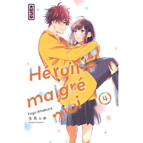Heroine Malgré Moi - Tome 4