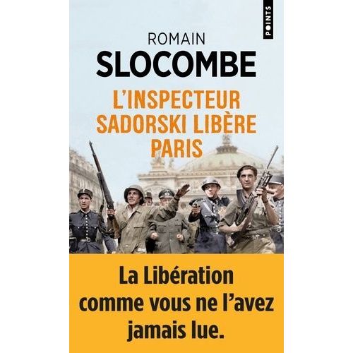 La Trilogie De La Guerre Civile - L'inspecteur Sadorski Libère Paris