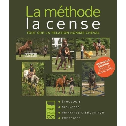 La Méthode La Cense - Tout Sur La Relation Homme-Cheval