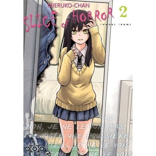 Mieruko-Chan - Slice Of Horror - Tome 2