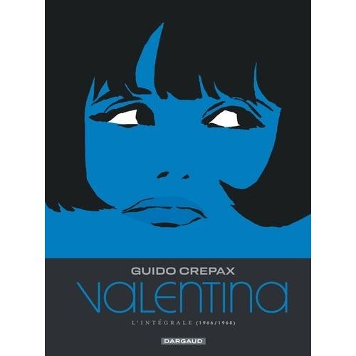 Valentina - Intégrale 2 - 1966/1968 - Ciao Valentina - La Descente - Un Poco Loco - Funny Valentine - La Loi De La Pesanteur - Valentina Et Le Chat Botté