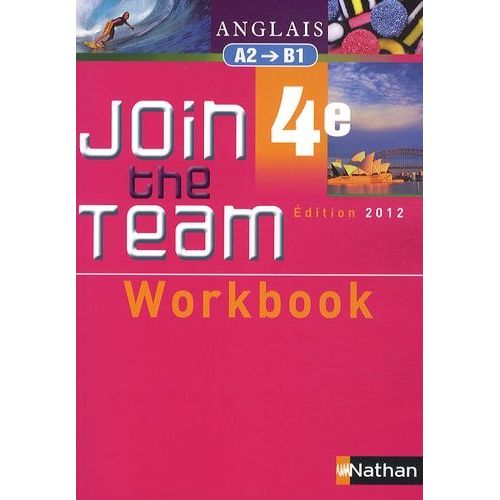 Anglais 4e Join The Team A2-B1 - Workbook