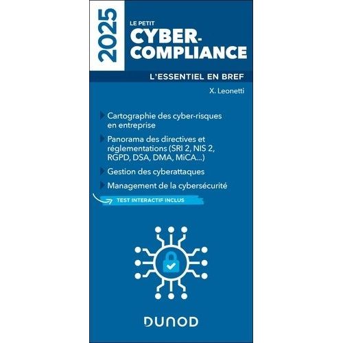 Le Petit Cyber-Compliance - L'essentiel En Bref