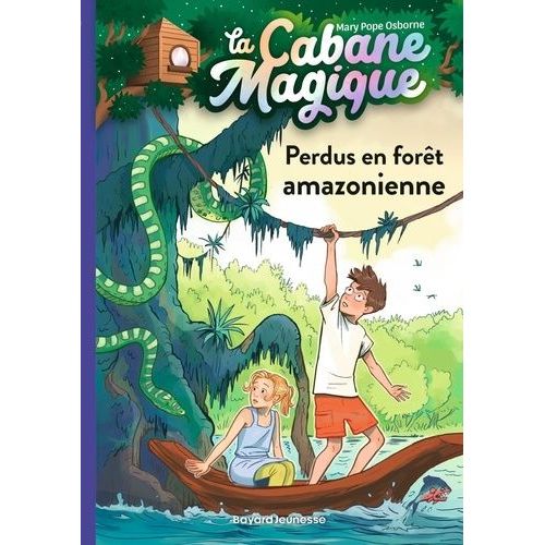 La Cabane Magique - Tome 5 - Perdus En Forêt Amazonienne