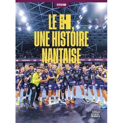 Le H, Une Histoire Nantaise