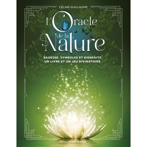 L'oracle De La Nature - Sagesse, Symboles Et Bienfaits - Un Livre Et Un Jeu Divinatoire