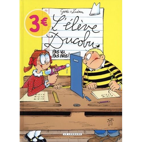 L'élève Ducobu - Tome 13 - Pas Vu, Pas Pris ! - Opé L'été Bd 2022