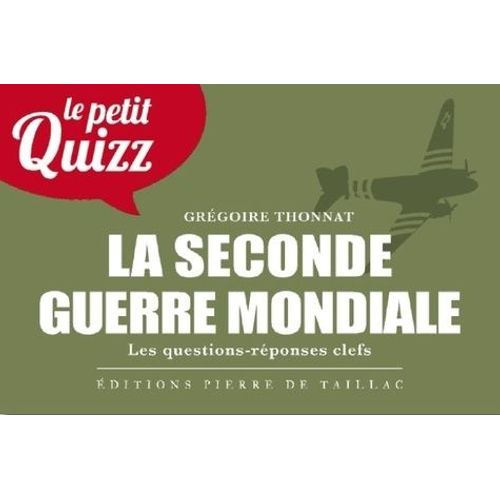 Le Petit Quizz De La Seconde Guerre Mondiale