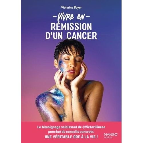 Vivre En Rémission D'un Cancer