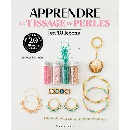 Apprendre Le Tissage De Perles En 10 Leçons
