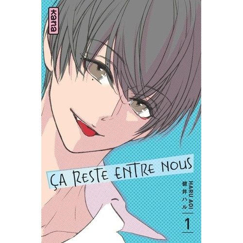 Ça Reste Entre Nous - Tome 1