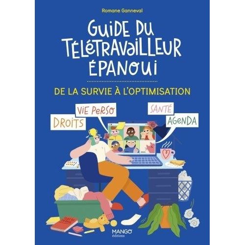Guide Du Télétravailleur Épanoui