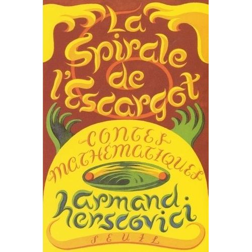 La Spirale De L'escargot - Contes Mathematiques