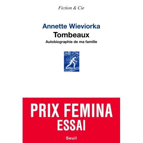 Tombeaux - Autobiographie De Ma Famille