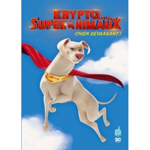 Krypto Et Les Super-Animaux - Chien Devaaaant !