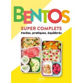 Bentos Super Complets - Faciles, Pratiques, Équilibrés