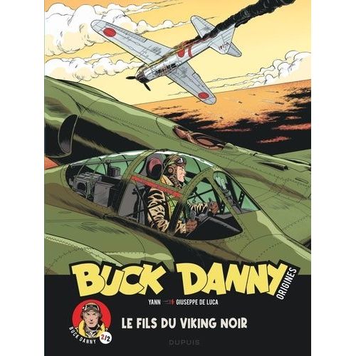 Buck Danny Origines - Tome 2 - Le Fils Du Viking Noir