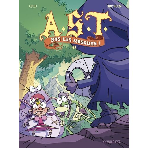 L'apprenti Seigneur Des Ténèbres - Tome 3 - Bas Les Masques !