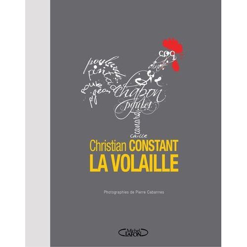 Christian Constant, La Volaille