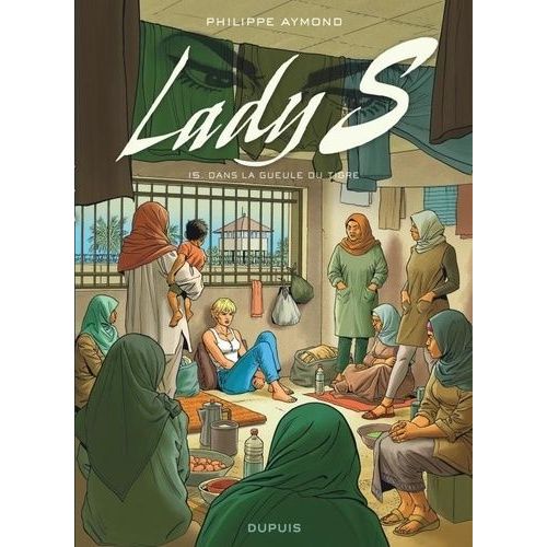 Lady S - Tome 15 - Dans La Gueule Du Tigre