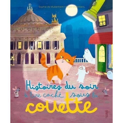Histoires Du Soir À Lire Caché Sous La Couette - Avec Une Lampe Magique Incluse
