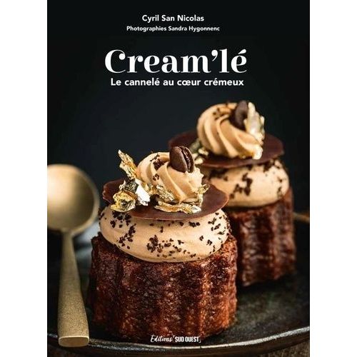 Cream'lé - Le Cannelé Au Coeur Crémeux
