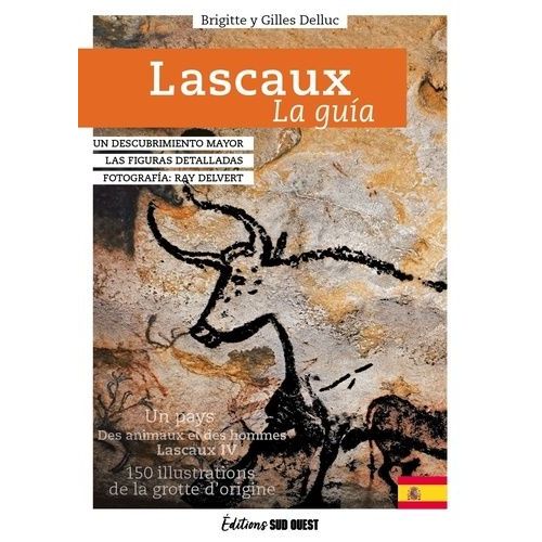 Lascaux - La Guia
