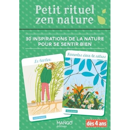 Petit Rituel Zen Nature - 30 Inspirations De La Nature Pour Se Sentir Bien