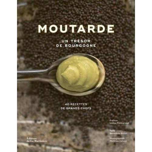 Moutarde - Un Trésor De Bourgogne