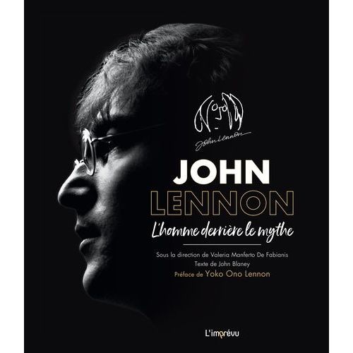 John Lennon - L'homme Derrière Le Mythe