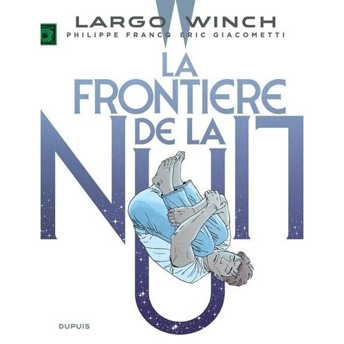 Largo Winch - Tome 23 - La Frontière De La Nuit