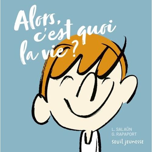 Alors, C'est Quoi La Vie ?