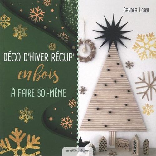 Déco D'hiver Récup' En Bois À Faire Soi-Même