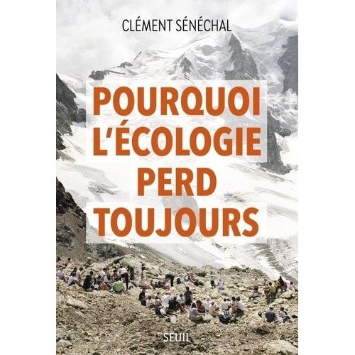 Pourquoi L'écologie Perd Toujours