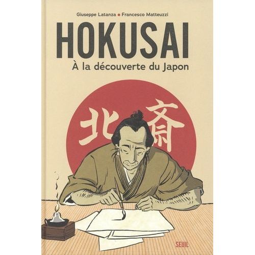Hokusai - A La Découverte Du Japon