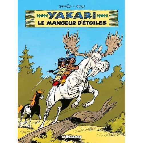 Yakari - Tome 37 - Le Mangeur D'étoiles