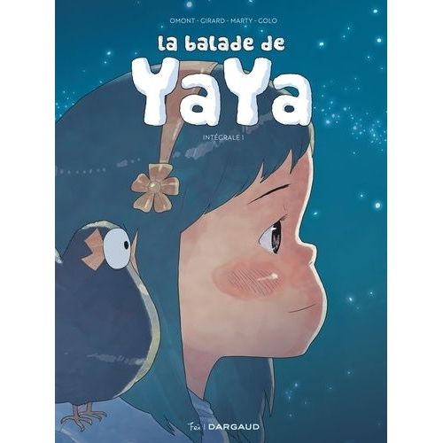 Balade De Yaya - Intégrale (La) - Tome 1