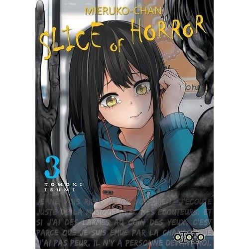 Mieruko-Chan - Slice Of Horror - Tome 3