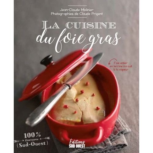 La Cuisine Du Foie Gras
