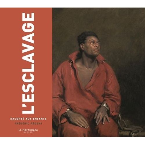 L'esclavage Raconté Aux Enfants