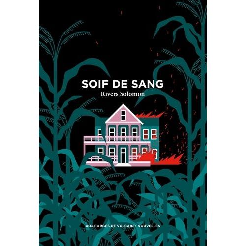 Soif De Sang Et Autres Textes